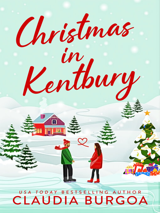 Title details for Christmas in Kentbury by Claudia Burgoa - Available